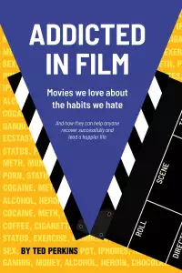 Addicted in Film - Ted Perkins